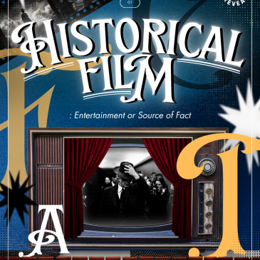 Historical Film: Entertainment or Source of Fact